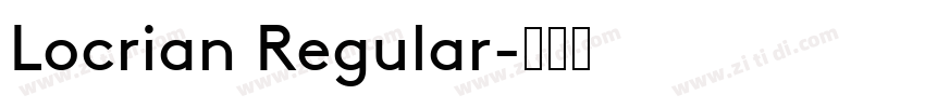 Locrian Regular字体转换